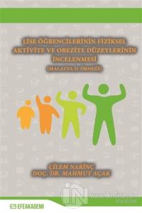 Lise Öğrencilerinin Fiziksel Aktivite ve Obezite Düzeylerinin İncelenmesi