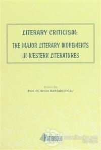 Literary Criticism: The Major Literary Movements in Western Literatures
