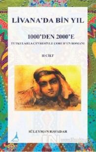 Livanada Bin Yıl 1000'den 2000'e (2. Cilt)
