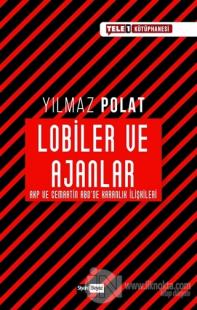 Lobiler ve Ajanlar