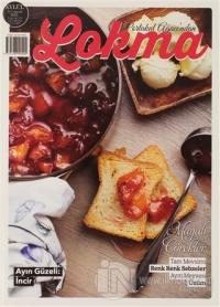 Lokma Aylık Yemek Dergisi Sayı: 82 Eylül 2021
