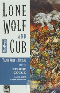 Lone Wolf and Cub Sayı : 10 - Rehine Çocuk