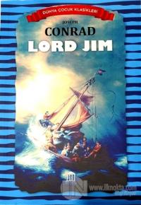 Lord Jim - Dünya Çocuk Klasikleri