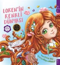 Loren'in Renkli Dünyası (Ciltli)