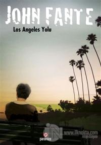 Los Angeles Yolu %10 indirimli John Fante