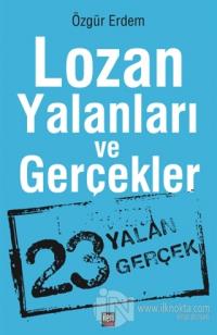 Lozan Yalanları ve Gerçekler
