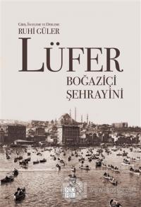 Lüfer: Boğaziçi Şehrayini