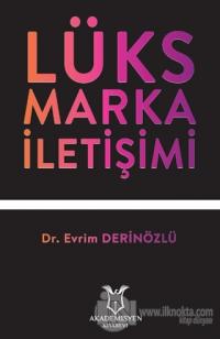 Lüks Marka İletişimi