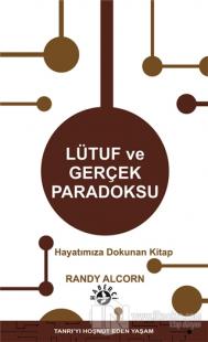 Lütuf ve Gerçek Paradoksu