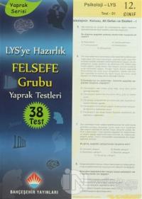 LYS'ye Hazırlık Felsefe Grubu Yaprak Testleri 38 Test