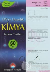 LYS'ye Hazırlık Kimya Yaprak Testleri 12. Sınıf