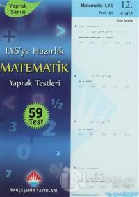 LYS'ye Hazırlık Matematik Yaprak Testleri 12. Sınıf