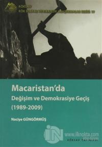 Macaristan'da Değişim ve Demokrasiye Geçiş ( 1989-2009 )