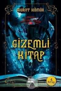 Macera Serisi 1 - Gizemli Kitap