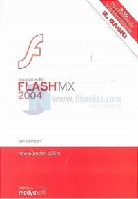 Macromedia Flash MX 2004: Kaynağından Eğitim