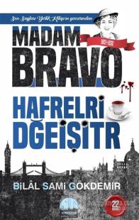 Madam Bravo: Hafrelri Dğeişitr