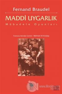 Maddi Uygarlık Cilt 2