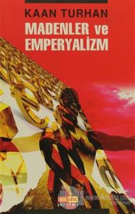 Madenler ve Emperyalizm