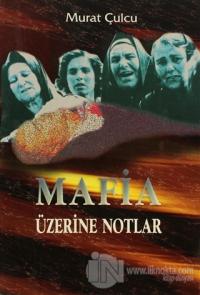 Mafia Üzerine Notlar