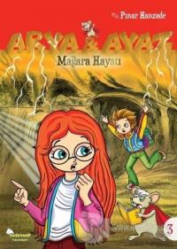 Mağara Hayatı - Arya ve Ayaz 3