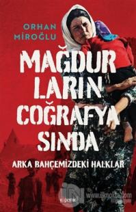 Mağdurların Coğrafyasında (Ciltli)