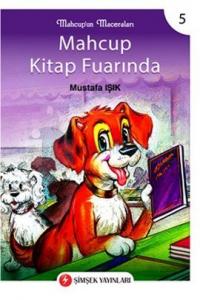 Mahcup'un Maceraları 5 - Mahcup Kitap Fuarında