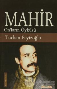 Mahir: On'ların Öyküsü