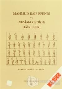 Mahmud Raif Efendi ve Nizam-ı Cedid'e Dair Eseri