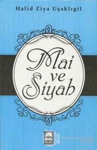 Mai ve Siyah