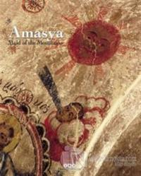 Maid of the Mountains: Amasya (Ciltli)