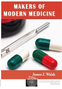 Makers of Modern Medicine