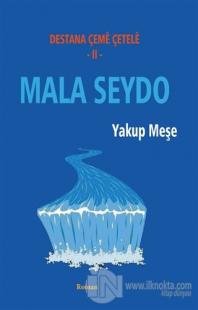 Mala Seydo - Destana Çeme Çetele 2