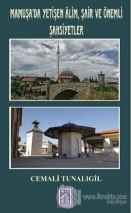 Mamuşa'da Yetişen Alim, Şair ve Önemli Şahsiyetler