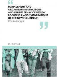 Management and Organization Strategies and Online Behavior Review Focusing Z and Y Generations of The New Millennium