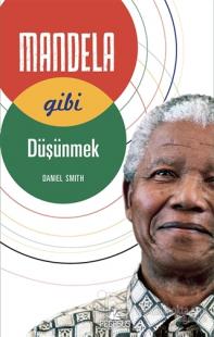 Mandela Gibi Düşünmek %25 indirimli Daniel Smith