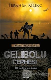 Manevi Pencereden Gelibolu Cephesi