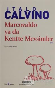 Marcovaldo ya da Kentte Mevsimler %25 indirimli Italo Calvino