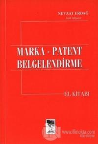 Marka - Patent Belgelendirme El Kitabı