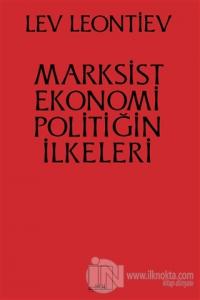 Marksist Ekonomi Poiltiğin İlkeleri