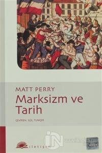 Marksizm ve Tarih %15 indirimli Matt Perry