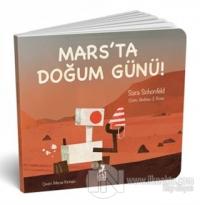 Mars'ta Doğum Günü!