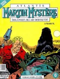 Martin Mystere İmkansızlıklar Dedektifi Yeraltında Panik Sayı: 6