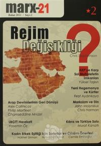 Marx 21 Sayı: 2 Rejim Değişikliği?