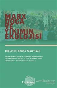 Marx, Doğa ve Yıkımın Ekolojisi