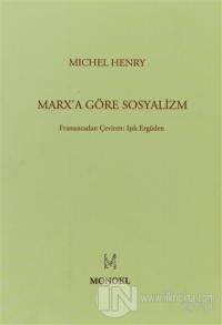 Marx'a Göre Sosyalizm