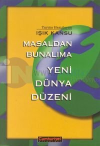 Masaldan Bunalıma Yeni Dünya Düzeni