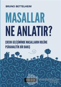 Masallar Ne Anlatır?