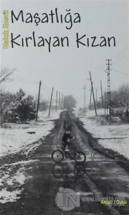 Maşatlığa Kırlayan Kızan