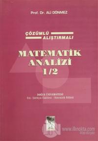 Matematik Analizi 1/2 Çözümlü Alıştırmalı 2. Cilt