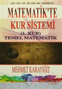 Matematikte Kur Sistemi / (1. Kur) Temel Matematik